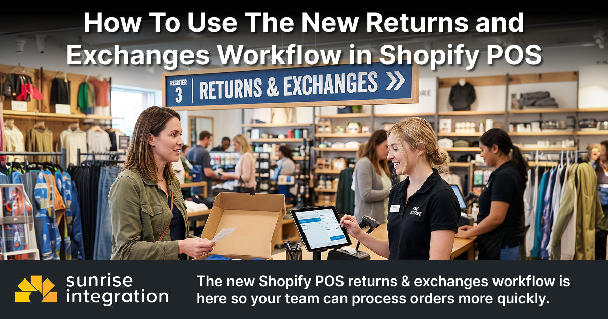 How To Use The New Returns and Exchanges Workflow in Shopify POS