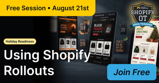 Holiday Readiness: Use Shopify Rollouts to Launch with Confidence Before the Holiday Rush