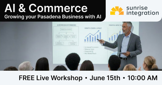 AI & Commerce - Growing your Pasadena Business with AI Live Event