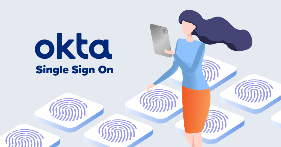 Why Should Your Business Integrate with Okta Single Sign-on (SSO)?
