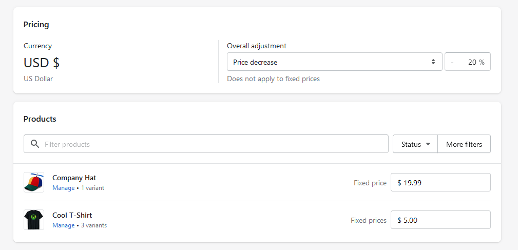 Fixed prices for products or variants override any overall percentage adjustments.