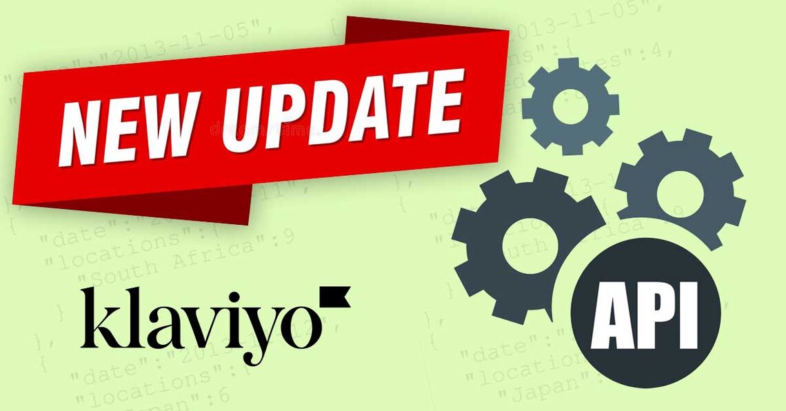 The new Klaviyo API is here