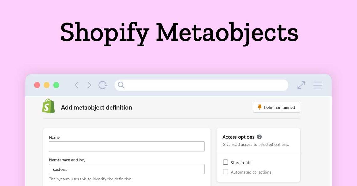 New Shopify feature Metaobjects for custom content