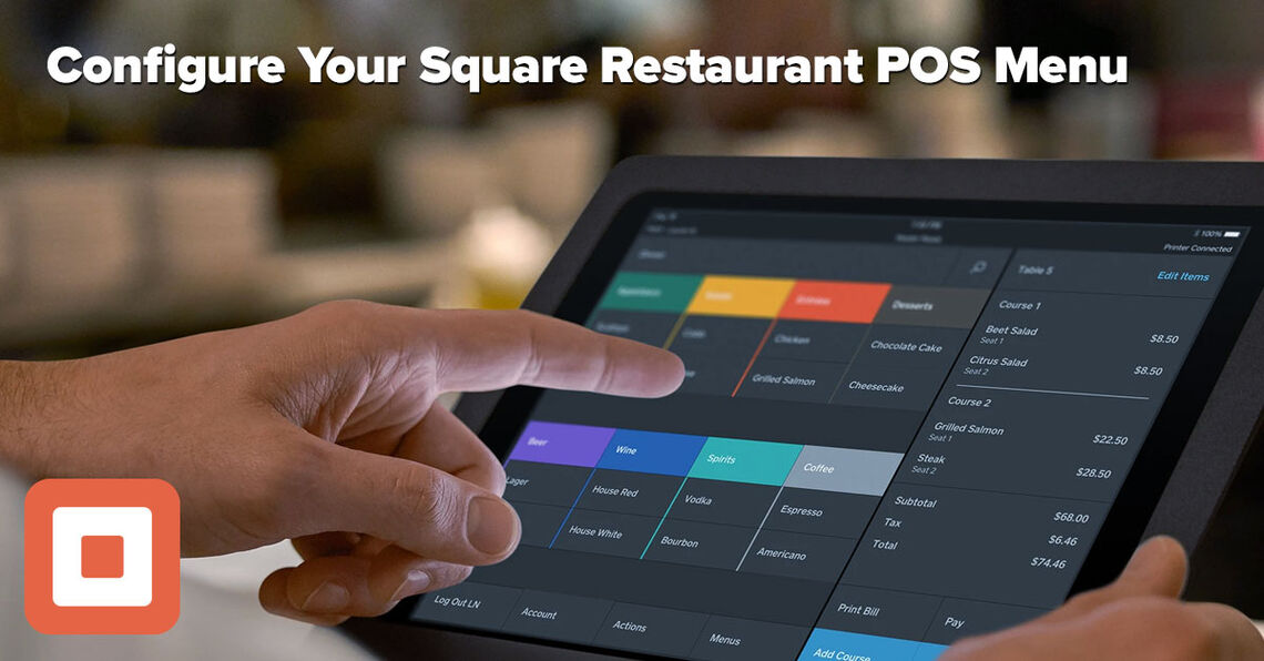 How to Configure Your Menu for Square Restaurant POS