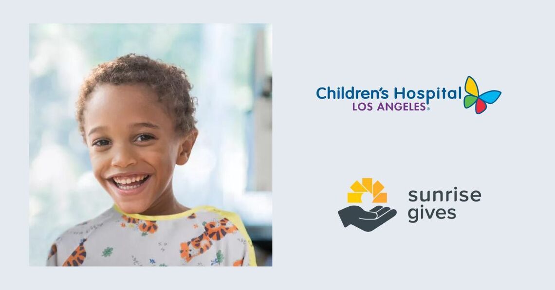 Sunrise Gives: Helping Families Live Healthier Lives with the Children’s Hospital of Los Angeles