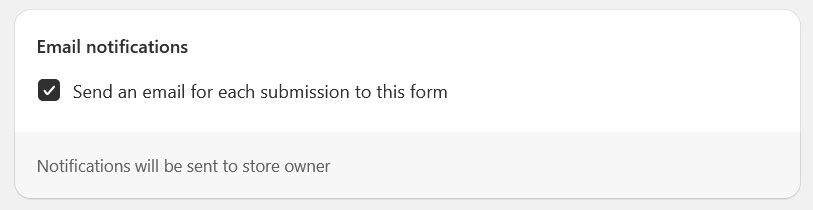 The email notification checkbox is available in the Shopify Forms app